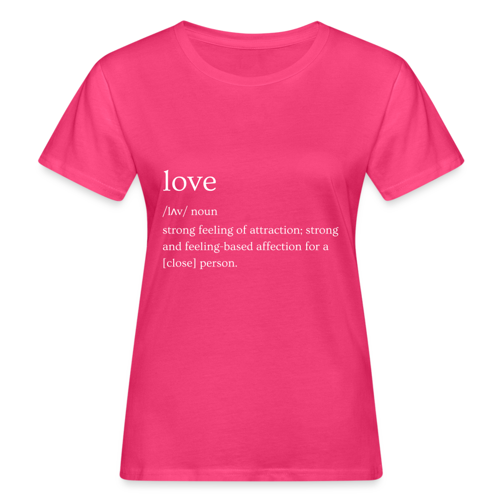 Women's Organic T-Shirt - neon pink